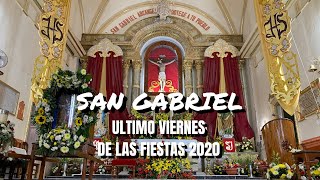 San Gabriel Jalisco El Ultimo Viernes De Las Fiestas 2020