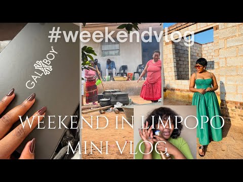 #weekendvlog | A WEEKEND IN LIMPOPO | LOBOLA CELEBRATION | UNBOXING | SKIN CARE & BODY PRODUCTS