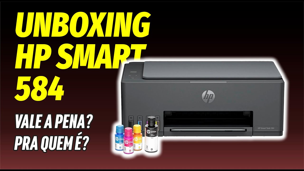UNBOXING HP SMART TANK 584 - VALE A PENA?