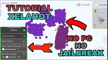 TUTORIAL HOW TO GET XELAHOT MACRO *NO PC* NO JAILBREAK - NO USB FREE XELAHOT 2022 (Agar.io Mobile)