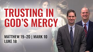 Matthew 19–20; Mark 10; Luke 18 | Taylor and Tyler | Come Follow Me Insights