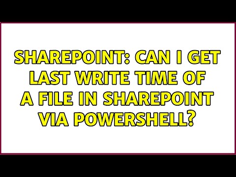 Sharepoint: Can I get Last write time of a file in SharePoint via Powershell?
