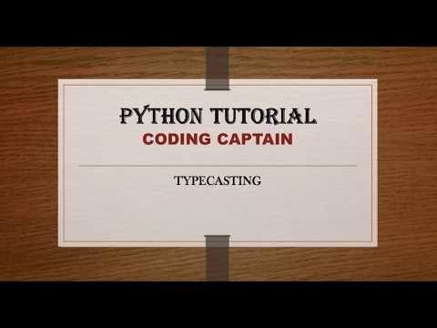Typecasting in Python, type(i).__name__ , use of eval() | Python Tutorial for beginners