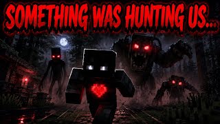 SOMETHING IS HUNTING ME IN MINECRAFT | FT : LILCHRIX
