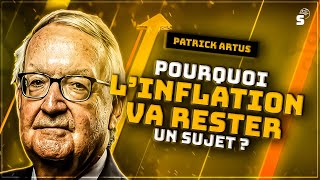 Pourquoi l&#39;inflation va rester un sujet