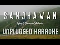 Samjhawan  humpty sharma ki dulhania  karaoke with lyrics  unplugged  arijit singh shreya