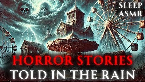 12 Hours of Scary Bedtime Stories Told In The Rain | HORROR Stories To Relax