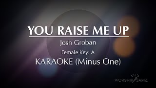 Anda Meningkatkan Saya - Josh Groban | Karaoke (Kunci Wanita)