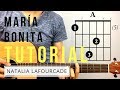 Cómo tocar "María Bonita" en guitarra Natalia Lafourcade, Tutorial