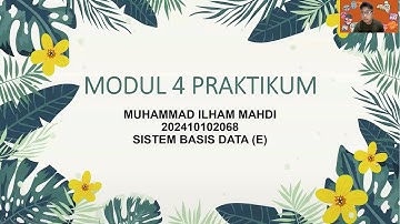 BasDa MODUL 4 PRAKTIKUM. Sistem Basis Data (E)