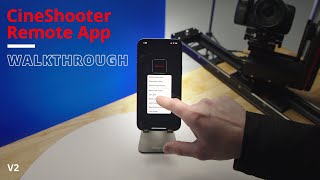 CineShooter Remote App Walkthrough