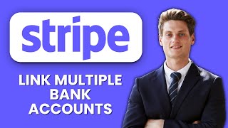 Celebrity NEW! How to Link Multiple Bank Accounts in Stripe (2025) 🏦 | Manage Payouts to Different Banks Profile