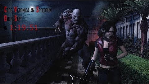 Code Veronica speedrun in 1:19:51. Door Skip Any%