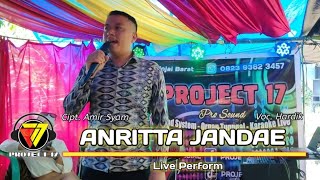 Anritta Jandae - Amir Syam (Cover Project 17 By Hardik) || Live Perform