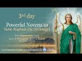 3rd day: Novena to Saint Raphael the Archangel • September 9, 2022 • 12 p.m. (USA-CDT)