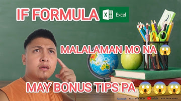MS EXCEL IF FORMULA / BONUS TIPS (TAGALOG TUTORIAL) / EXCEL TUTORIAL