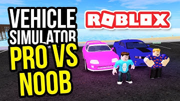 PRO VS NOOB - Roblox Vehicle Simulator w/NubNeb