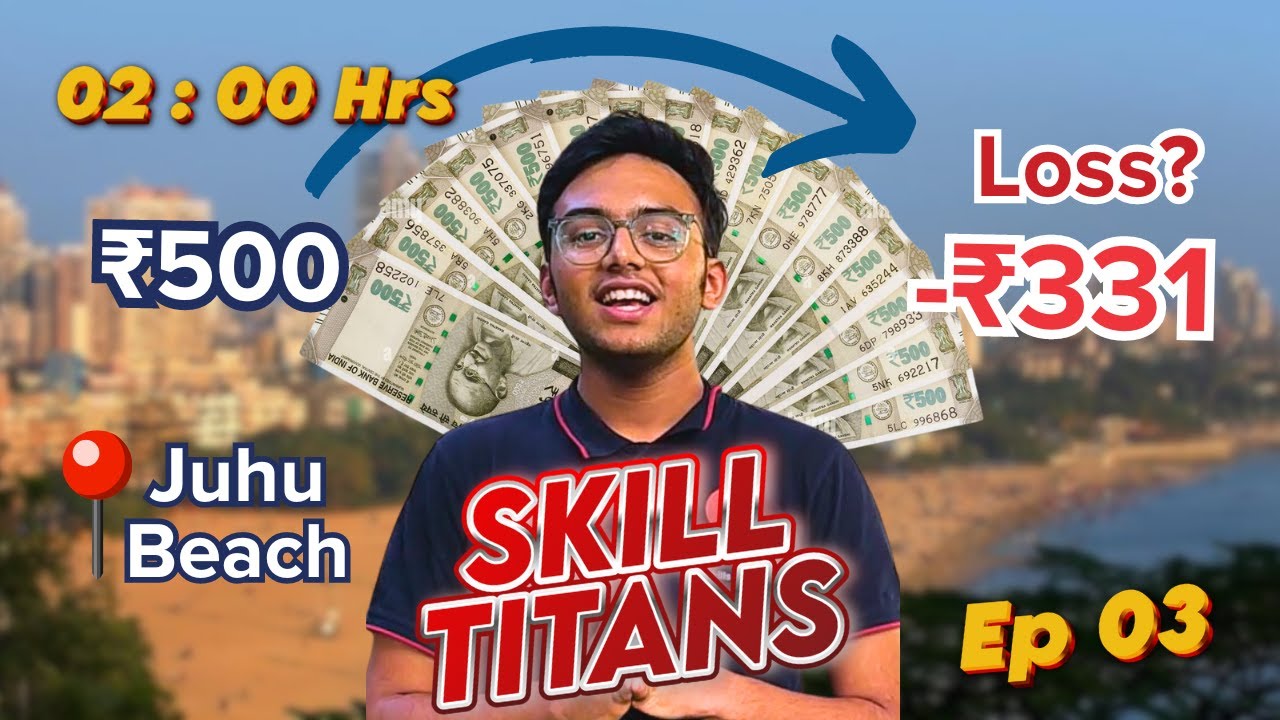 Who can earn the most in 2 Hours - Beach mode | Skill Titans Ep: 03