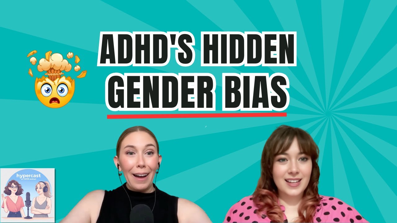 Understanding ADHD as an Adult Woman: Hormones, Misdiagnoses & More | Hypercast ADHD Podcast