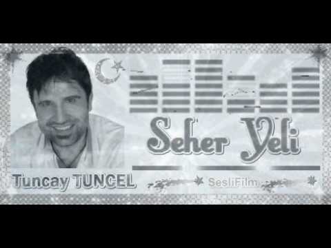 tuncay tuncel  • seher yeli