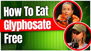 How To Eat Glyphosate Free | Glyphosate and Gluten