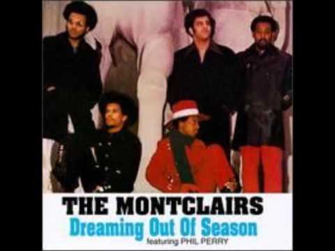 THE MONTCLAIRS   DREAMING OUT OF SEASON