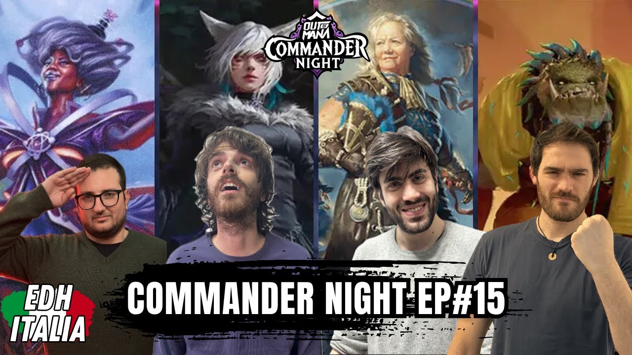 Commander Night #15 | Myra vs Y’shtola vs Admiral Brass vs Tannuk | EDH Italia