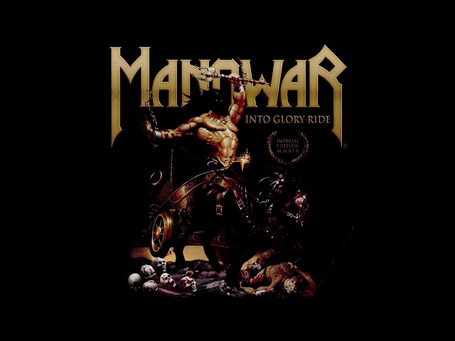 Gates of Valhalla - Manowar (Into Glory Ride - Imperial Edition MMXIX)