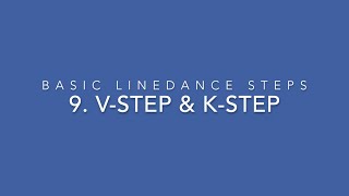 Basic Linedance steps - 9. V step & K step