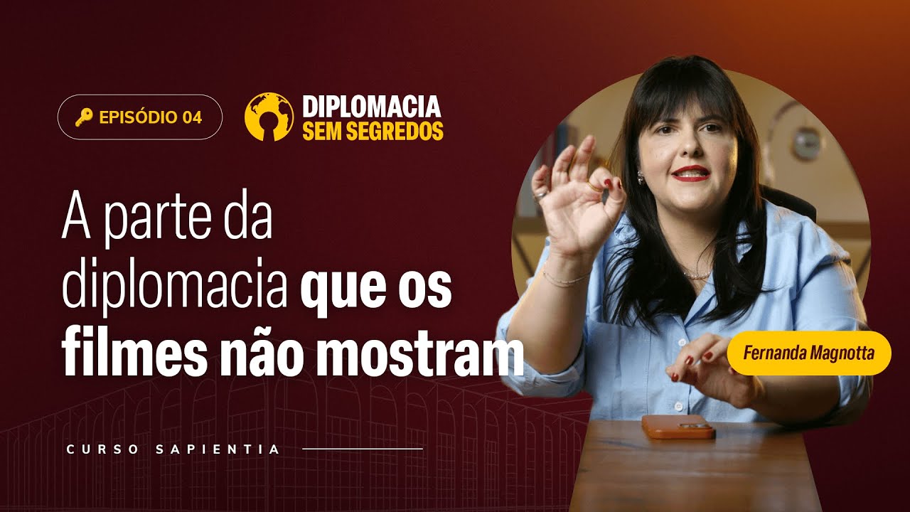 Episódio 04: A parte da diplomacia que os filmes não mostram