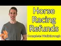 Horse Racing Refund Offers - Complete Walkthrough Guide ...