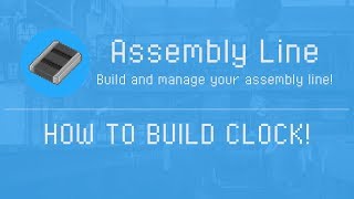 Assembly Line - How to build Clock - Game for Android screenshot 4