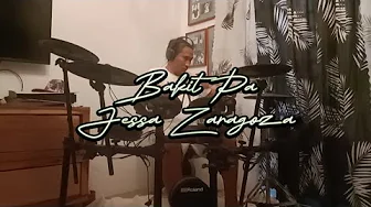 Bakit Pa - Jessa Zaragoza (DRUMCOVER) #jessazaragoza #opm #opmhits #opmsong Bakit Pa - Jessa Zaragoza (DRUMCOVER) #jessazaragoza #opm #opmhits #opmsong