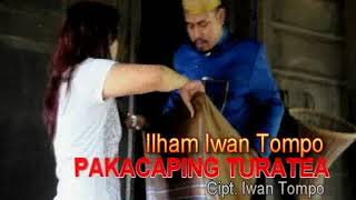 Ilham Iwan Tompo - Pakacaping Turatea (Cpt. Iwan Tompo)