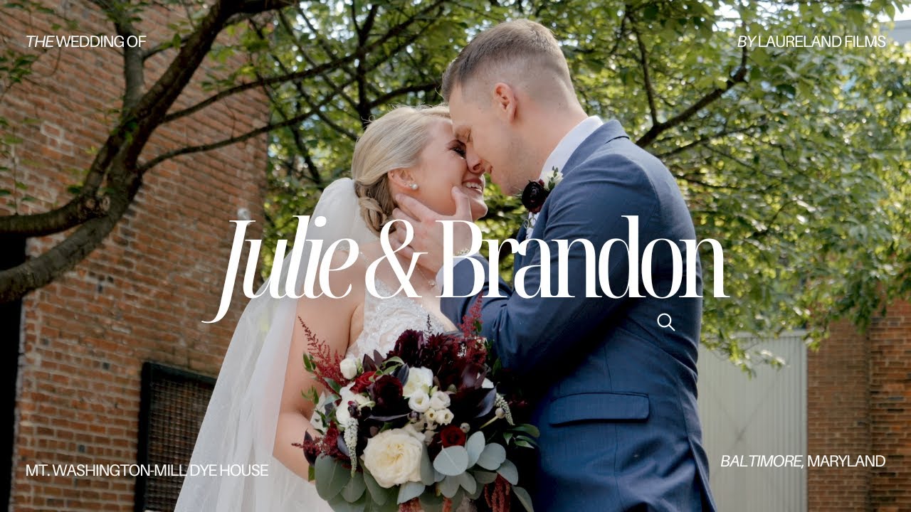 Mt. Washington-Mill Dye House Wedding - Julie & Brandon - Maryland Wedding Video
