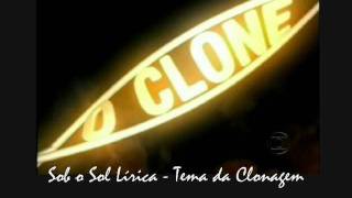 O Clone Instrumental - Sob o Sol Lírica (Tema do Albieri e o clone)