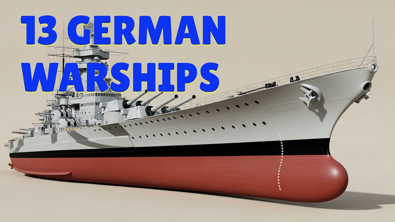 13 German WW2 Warships and Their Devastating Arsenal