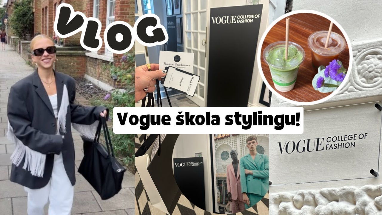 jak vypadá a probíhá škola VOGUE fashion? | VLOG