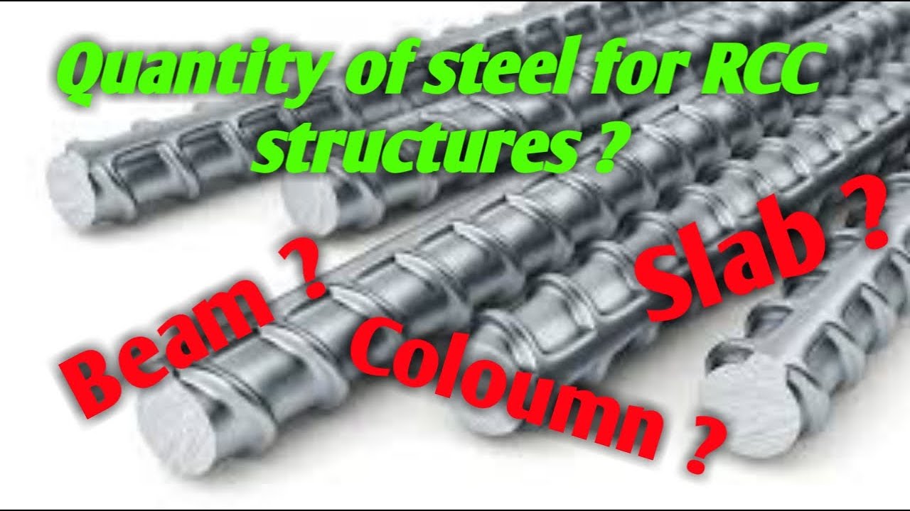 How to find quantity of steel in RCC structures ? | caclulation of ...