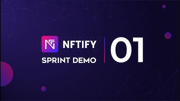 Introducing Sprint 01 Release | NFTify NFT Platform