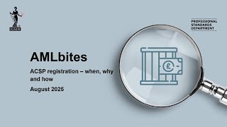 AMLbites: ACSP registration - when, why and how