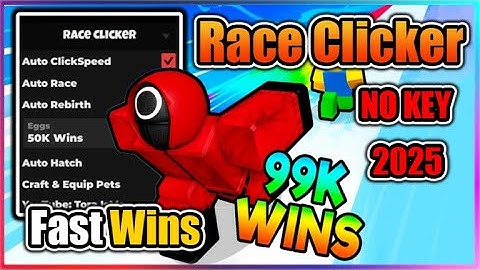 ROBLOX : ⚡Race Clicker Script - Fast Auto Wins | Auto Hatch & More 2025 (NO KEY)