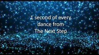 1 second of every  dance from The Next Step
