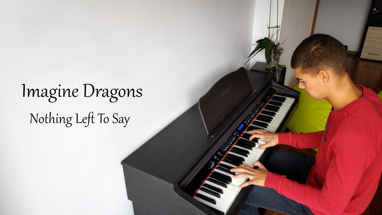 Imagine Dragons - Nothing Left To Say Piano