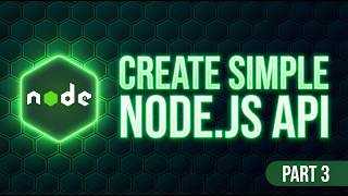 Node.js - 3. Create simple NODE.js API