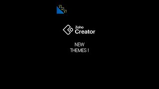 Zoho Creator 2026_New ZC Themes