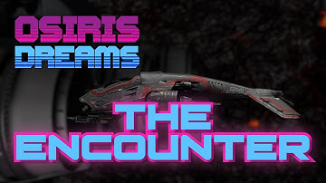 OSIRIS DREAMS - The Encounter (Official Music Video)