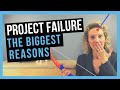 Why Projects Fail [5 PROJECT FAILURE CAUSES]