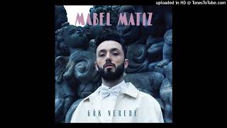 Mabel Matiz - Geziyorum Dünya İşte (Filter Enstrumental & Arka Vokaller)