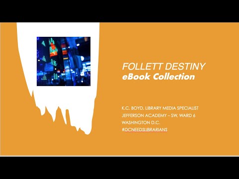 JA Tutorial FOLLETT DESTINY eBook Collections